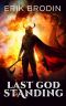 [Endangered Norse Gods 03] • Last God Standing